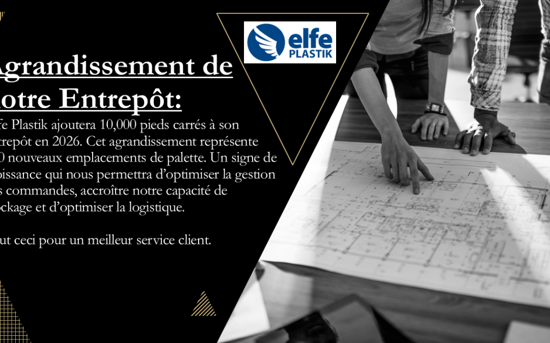 Agrandissement de notre entrepôt